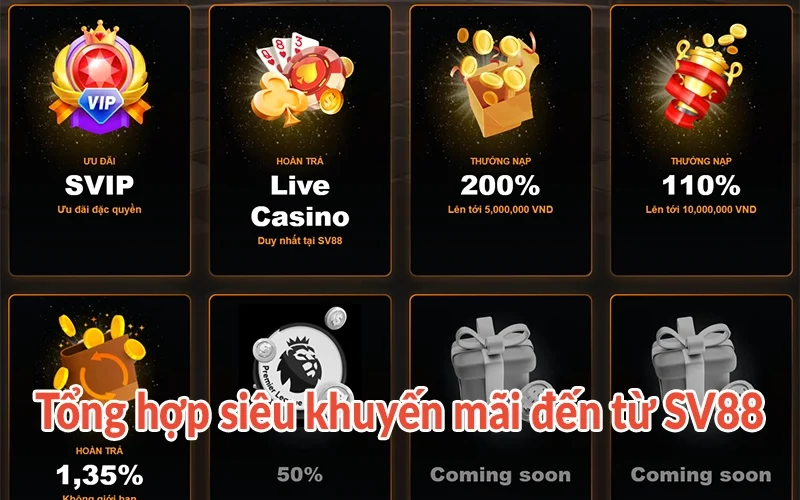 Tổng hợp siêu khuyến mãi đến từ SV88